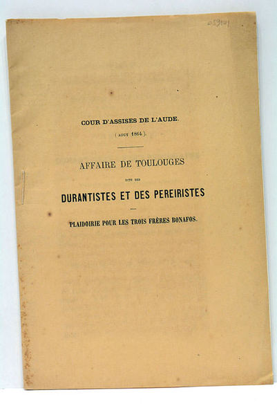 COUR D'ASSISES de l'Aude (Août 1864). Affaire de Toulouges, dite …