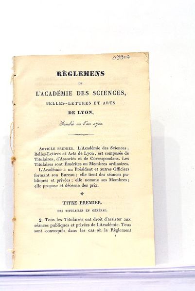 REGLEMENS de l'Académie des Sciences, Belles-Lettres et Arts de Lyon, …