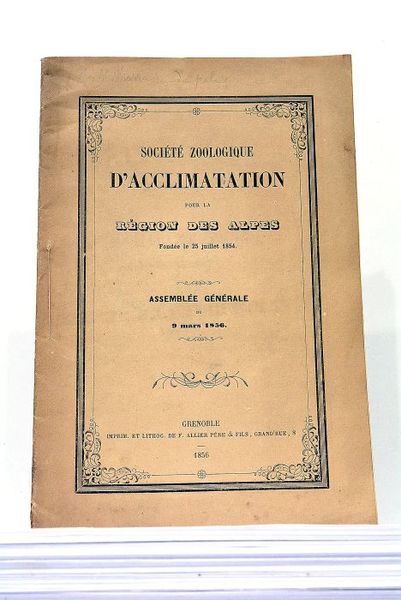 SOCIETE ZOOLOGIQUE des Alpes. Assemblée Générale. Séance du 9 mars …