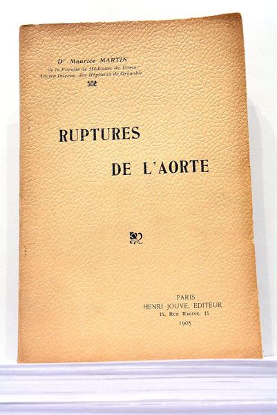 Ruptures de l'Aorte.