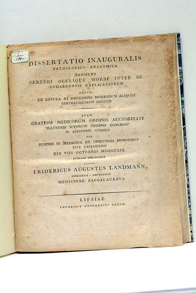 Dissertatio Inauguralis Pathologico-Anatomica exhibens Cerebri Oculique Morbi inter se cohaerentis …
