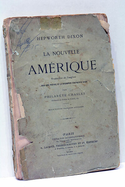 La nouvelle Amérique. Traduction de l'anglais avec une préface et …