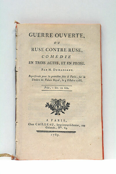 Guerre Ouverte, ou Ruse contre Ruse, Comédie en trois actes, …