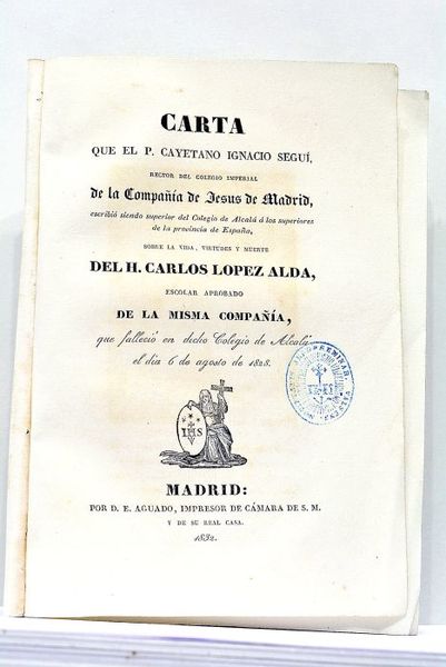 Carta que el P. Cayetano Ignacio Segui, Rector del Colegio …