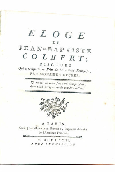 Eloge de Jean-Baptiste Colbert; Discours qui a remporté le prix …