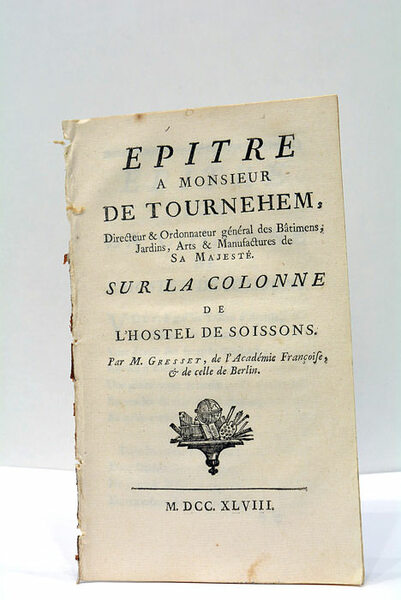 Epitre à monsieur de Tournehem, Directeur et Ordonnateur général des …