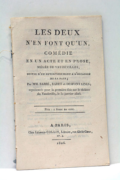 Les deux n'en font qu'un, comédie en un acte et …