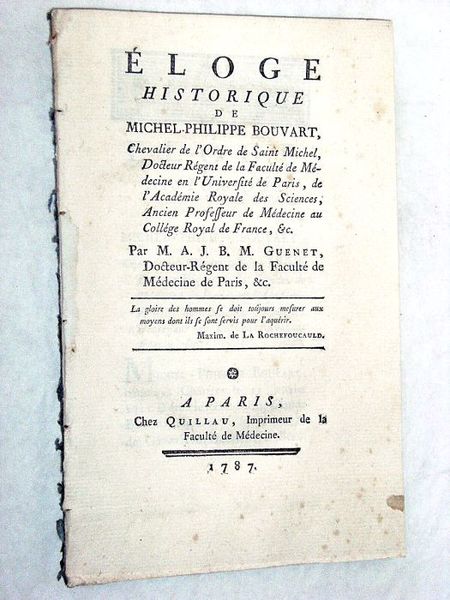 Eloge historique de Michel-Philippe Bouvart, chevalier de l'ordre de Saint-Michel, …