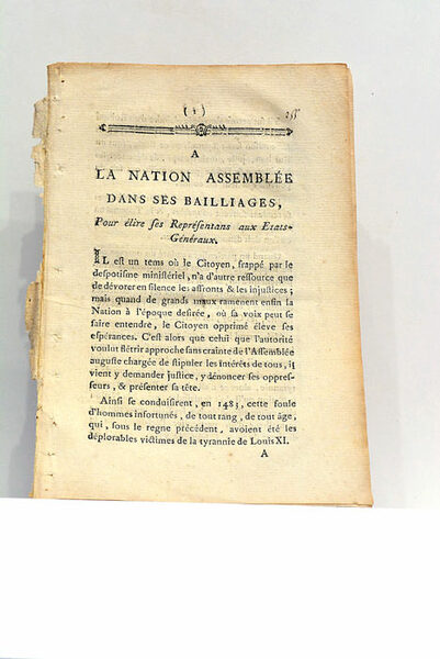 A la Nation assemblée dans ses bailliages, pour élire ses …