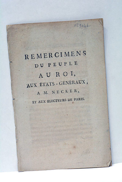 Remercimens du Peuple au Roi, aux États-Généraux, à M. Necker, …