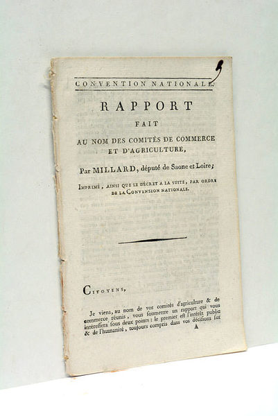 Rapport fait au nom des Comités de Commerce et d'Agriculture.