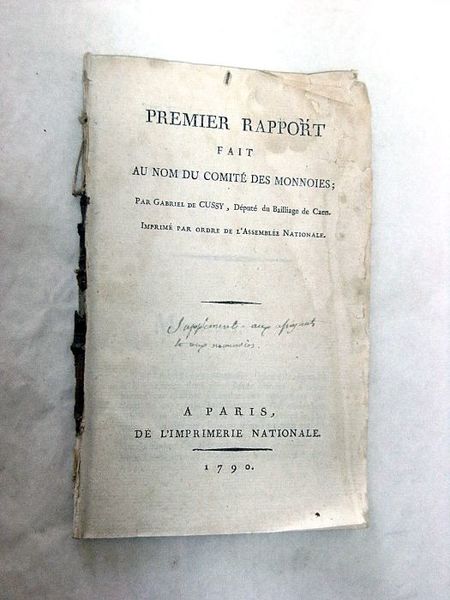 Premier Rapport fait au nom du Comité des Monnoies.