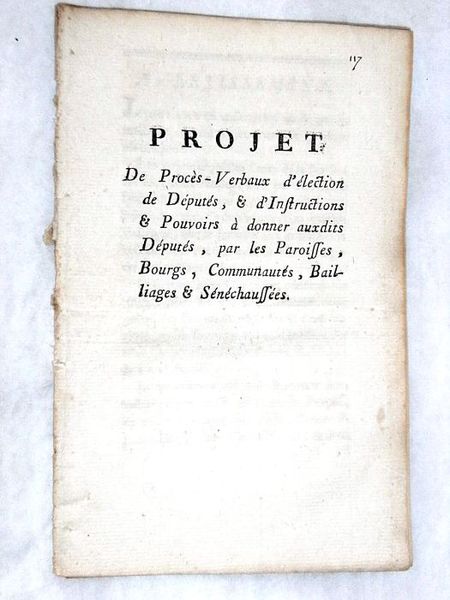 PROJET des Procès-Verbaux d'élection de députés, et d'instructions et pouvoirs …