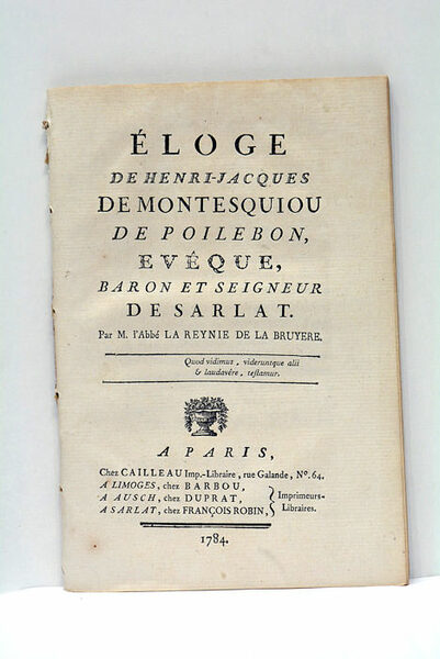 Eloge de Henri-Jacques de Montesquiou de Poilebon, évêque, baron et …