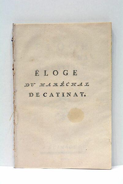 Eloge du Maréchal de Catinat.