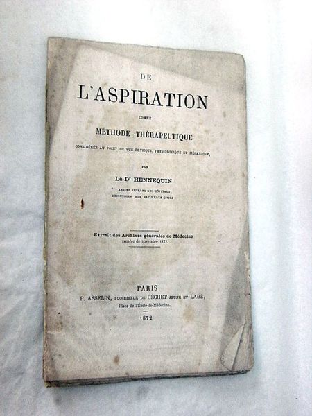 De l'aspiration comme méthode thérapeutique considérée au point de vue …