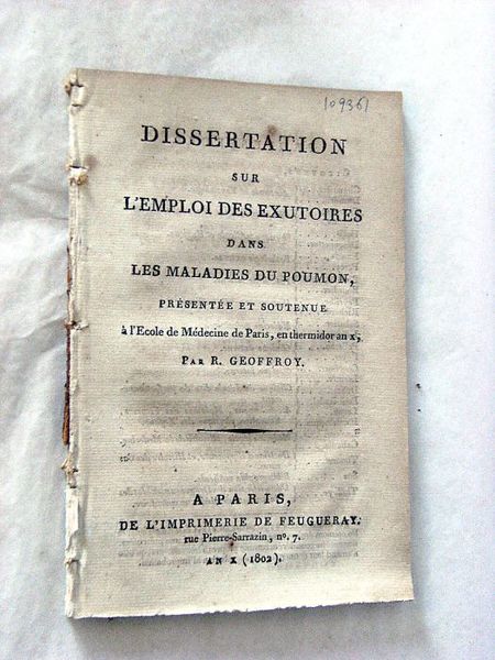 Dissertation sur l'emploi des exutoires dans les maladies du poumon.