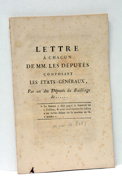 LETTRE à chacun de MM. Les députés composant les États-Généraux, …