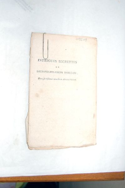 INTRIGUES secrettes de Louis-Philippe-Joseph d'Orléans dans sa résidence actuelle en …