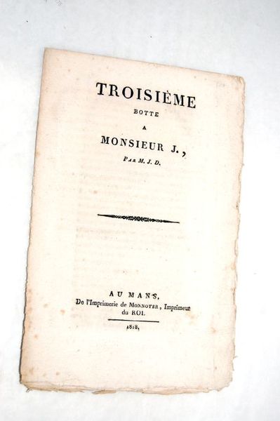 TROISIÈME botte à Monsieur J., par M.J.D.