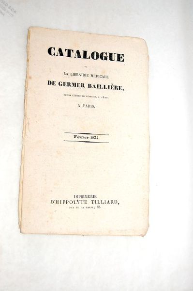 CATALOGUE de la librairie médicale de Germer Baillière, rue de …