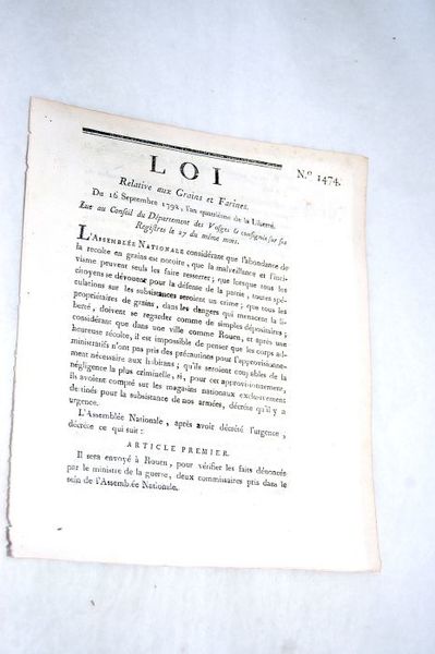 LOI relative aux grains et farines. Du 16 septembre 1792, …