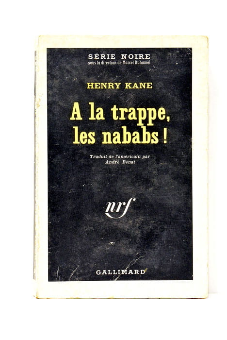 A la trappe, les nababs !