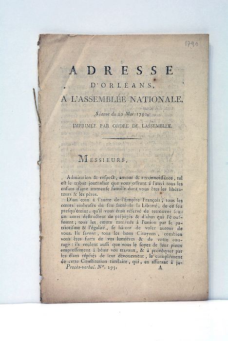 ADRESSE D'ORLEANS, à l'Assemblée nationale, Séance du 20 Mai 1790. …