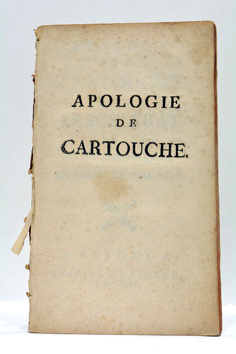 Apologie de Cartouche, ou le Scélérat Justifié par la grace …