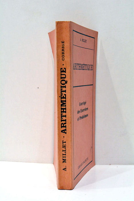 Arithmétique. Corrigé des Exercices et Problèmes.