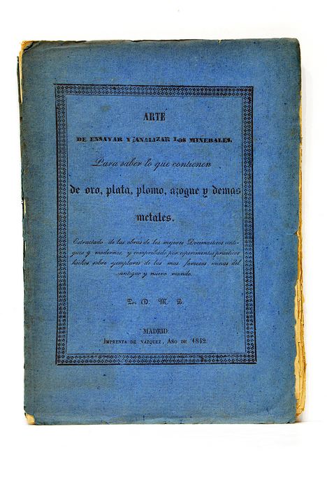 ARTE de ensayar y analizar los Minerales para saber lo …
