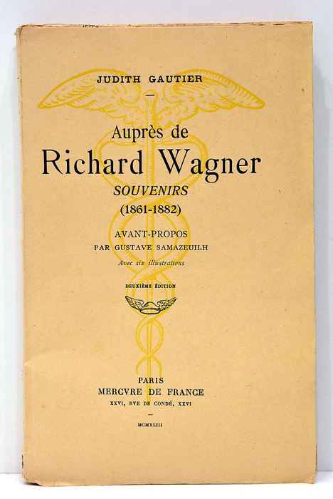 Auprès de Richard Wagner. Souvenirs (1861-1882). Avant-propos par Gustave Samazeuilh.