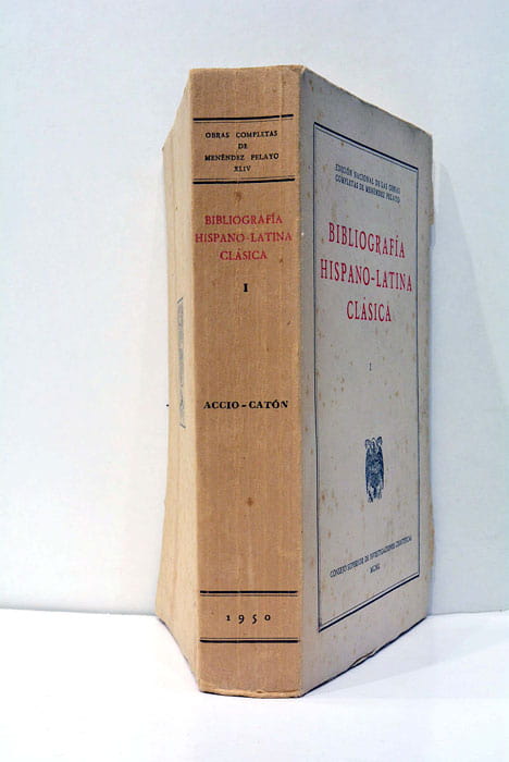 Bibliografía hispano-latina clásica. Edición nacional de las obras completas de …