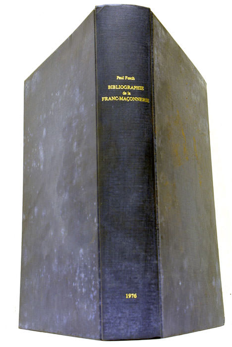 Bibliographie de la Franc-Maçonnerie et des sociétés secrètes.(Langue française et …