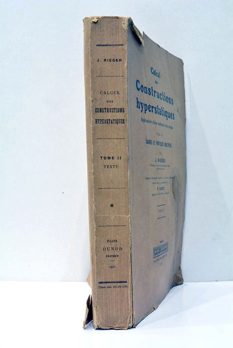 Calcul des Constructions hyperstatiques. Application d'une méthode très simple. Tome …