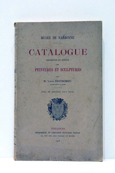 CATALOGUE descriptif et annoté des peintures et sculptures.