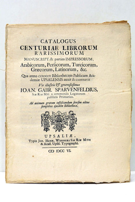 Catalogus Centuriae Librorum Rarissimorum Manuscript. Et partim Impressorum, Arabicorum Persicorum, …