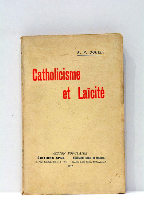 Catholicisme et Laïcité.