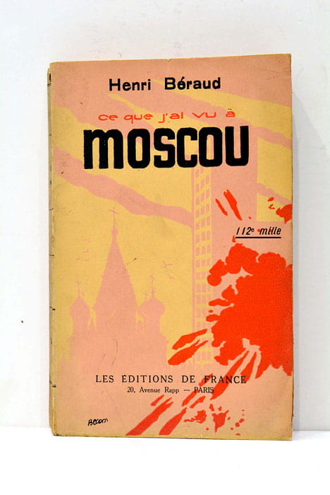 Ce que j'ai vu à Moscou.