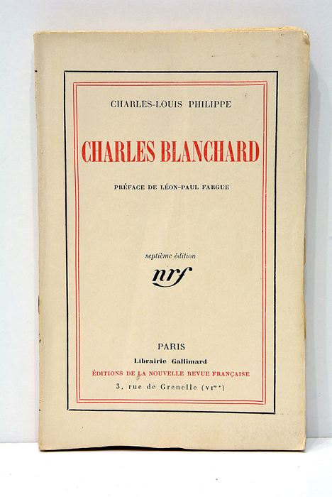 Charles Blanchard. Préface de Léon-Paul Fargue.