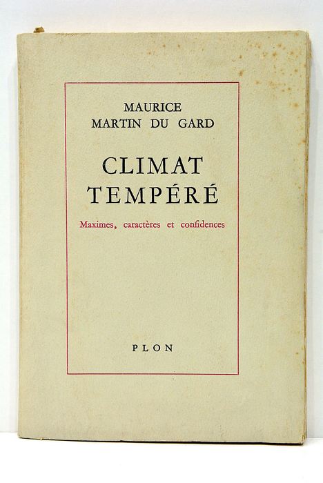 Climat tempéré. Maximes, caractères et confidences. (1933-1963).