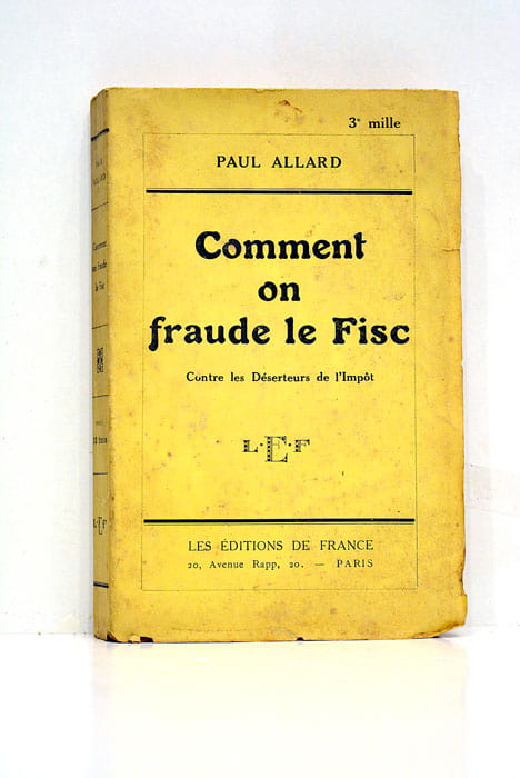Comment on fraude le Fisc.