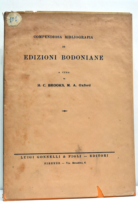 Compendiosa Bibliografia Di Edizioni Bodoniane.