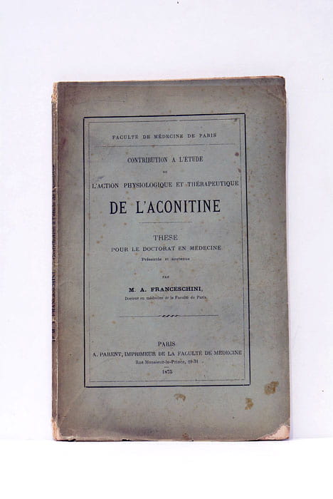 Contribution à l'étude de l'action physiologique et thérapeutique de l'aconitine. …