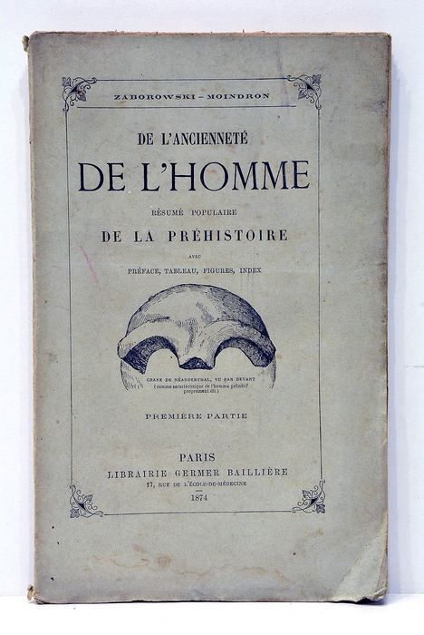 De l'ancienneté de l'homme. Résumé populaire de la Préhistoire avec …