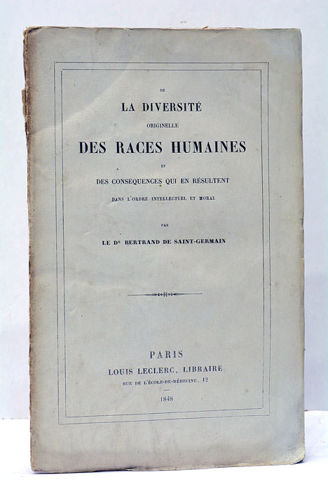 De la diversité originelle des Races Humaines et des conséquences …