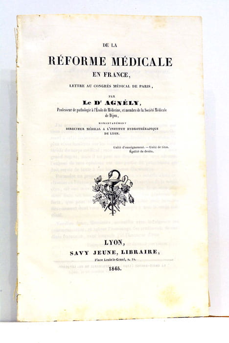De la Réforme Médicale en France. Lettre au Congrès Médical …