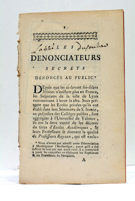 DENONCIATEURS SECRETS (Les), dénoncés au public.