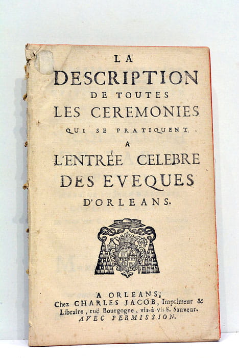 DESCRIPTION (La) de toutes les cérémonies qui se pratiquent à …