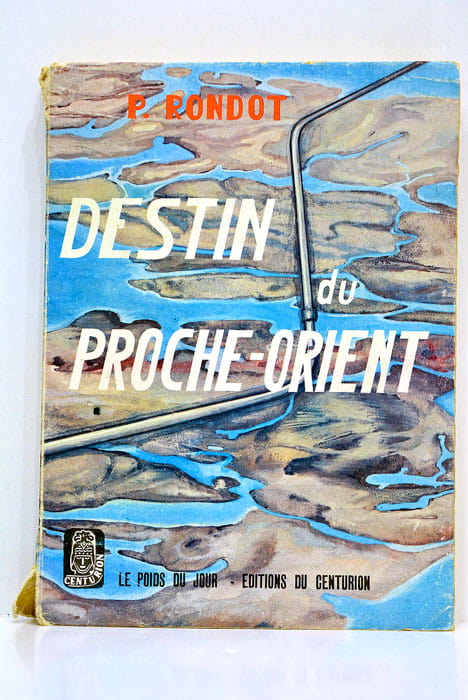 Destin du Proche-Orient.